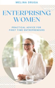 Practical Advice for First Time Entrepreneurs by Melina Druga